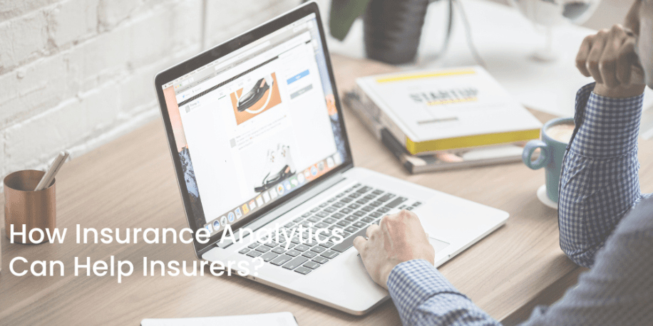 How Insurance Analytics Can Help Insurers